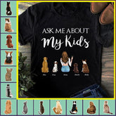"Ask Me About My Kids" girl and dog, cat personalized T-Shirt