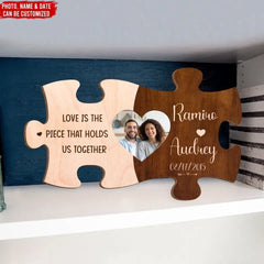 Love Is The Piece That Holds Us Together - Personalized Wooden Sign, Sign Gift For Couple - DS734