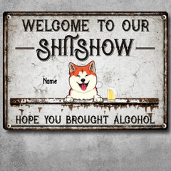 Welcome To The Shitshow, Dog & Beverage Sign, Personalized Dog Breeds Metal Sign, Gifts For Dog Lovers