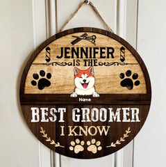 The Best Groomer We Know, Dog Groomer, Rustic Door Hanger, Personalized Name & Dog Breeds Door Sign