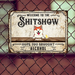 Welcome To The Shitshow, Welcome Sign, Personalized Dog Breeds Metal Sign, Outdoor Decor, Gifts For Dog Lovers