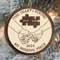 The Year I Found My Missing Piece Couples - Personalized 2-Layered Wooden Ornament