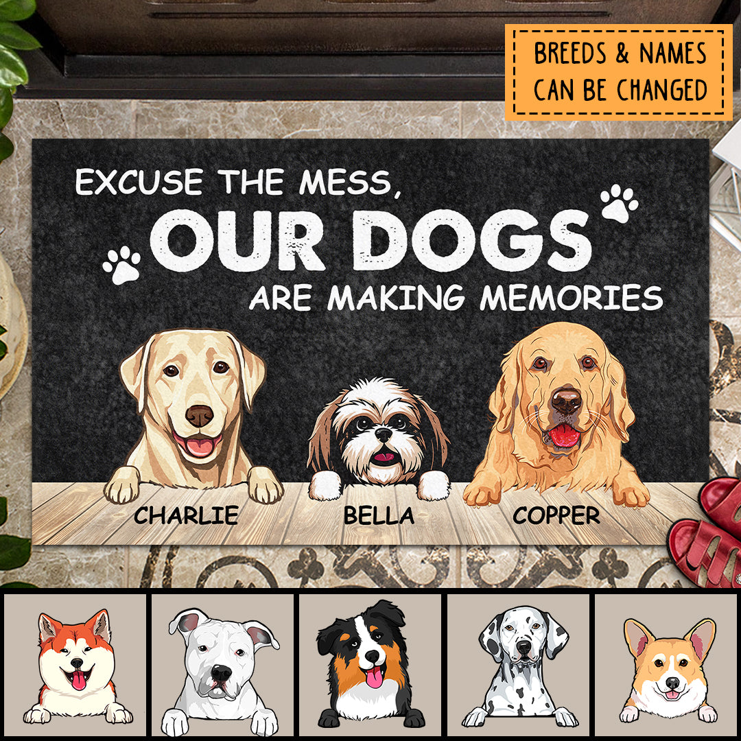 Excuse The Mess Our Dog Is Making Memories, Black Doormat, Personalized Dog Breeds Doormat, Dog Lovers Gifts