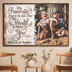 My Favorite Place Is Next To You - Upload Image, Gift For Couples, Husband Wife - Personalized Horizontal Poster