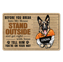 Personalized Doormat Before You Break Into My House Funny Dog Doormat Welcome Pet Owner Indoor Outdoor Rugs Dog Lovers Gift H2511