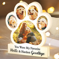 Custom Photo You Were My Favorite Hello And My Hardest Goodbye - Memorial Gift For Pet Lovers, Dog Mom, Dog Dad, Cat Mom, Cat Dad - Personalized Custom Shaped Photo Light Box