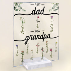 First Dad Now Grandpa With Flowers - Personalized Acrylic Plaque