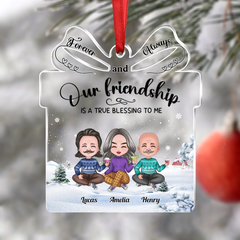 Friends - Our Friendship Is A True Blessing To Me - Personalized Acrylic Ornament